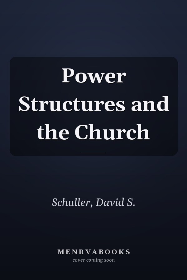 Power Structures and the Church