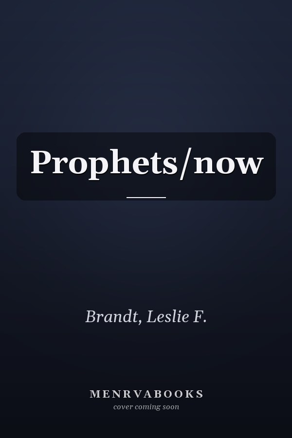 Prophets/now