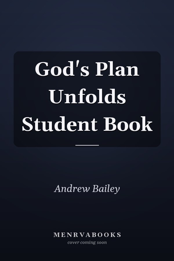 God's Plan Unfolds Student Book