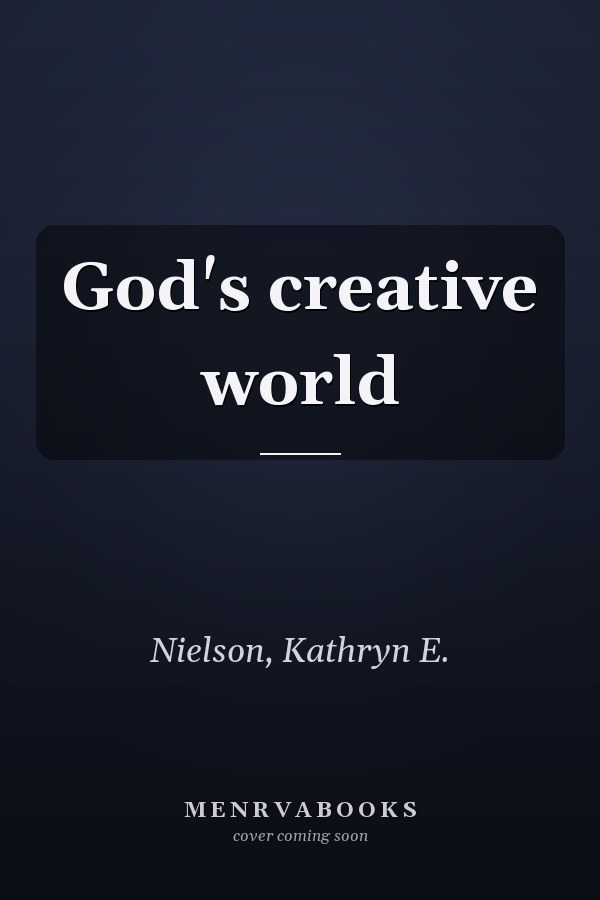 God's creative world