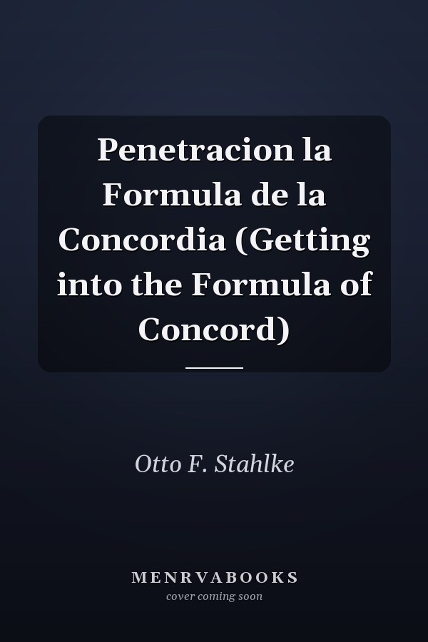 Penetracion la Formula de la Concordia (Getting into the Formula of Concord)
