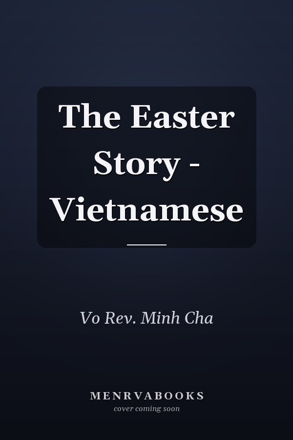 The Easter Story - Vietnamese