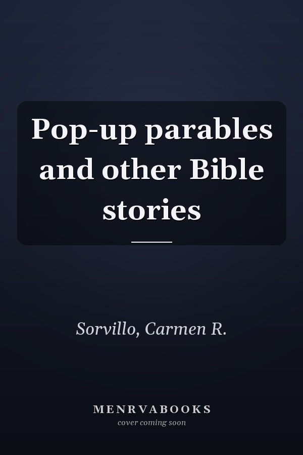 Pop-up parables and other Bible stories