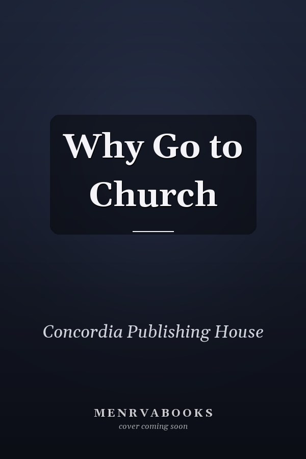 Why Go to Church