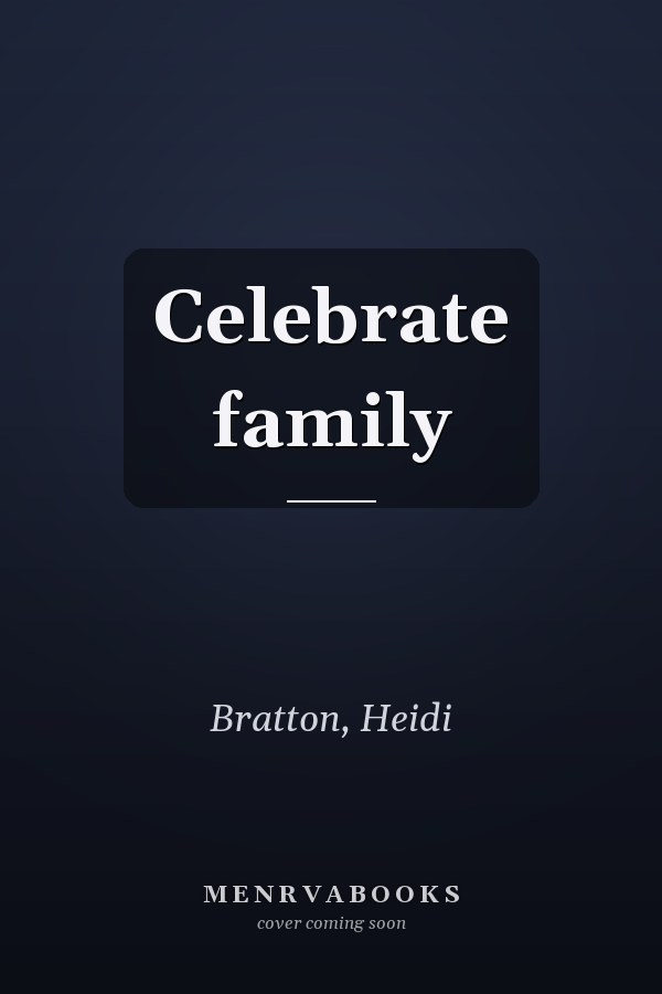 Celebrate family