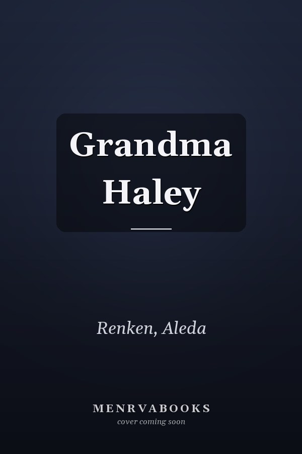 Grandma Haley