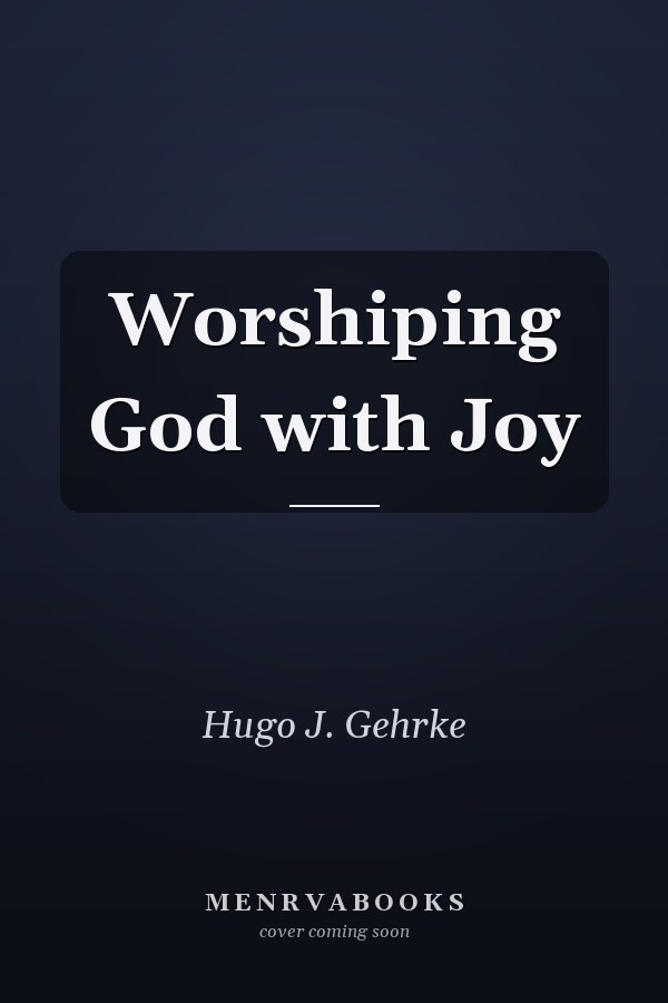 Worshiping God with Joy