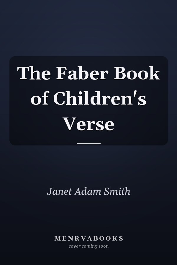 The Faber Book of Children's Verse