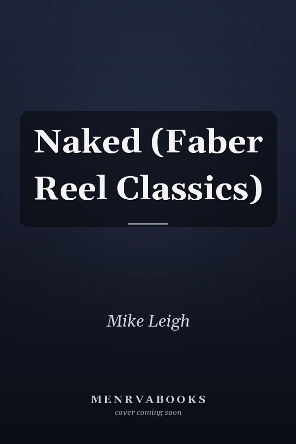 Naked (Faber Reel Classics)