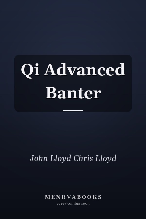 Qi Advanced Banter