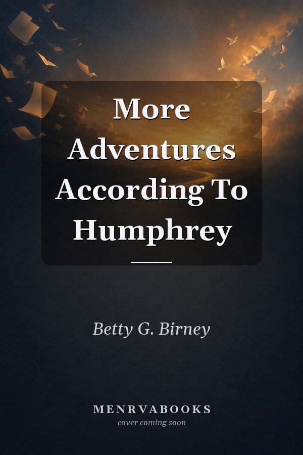 More Adventures According To Humphrey