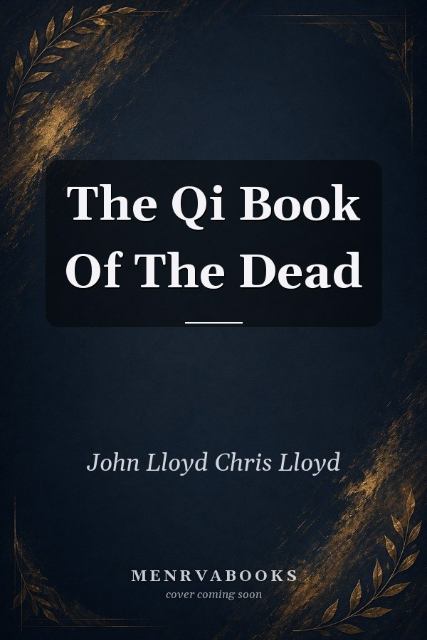 The Qi Book Of The Dead