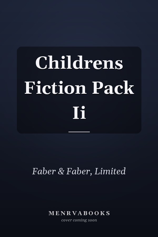 Childrens Fiction Pack Ii