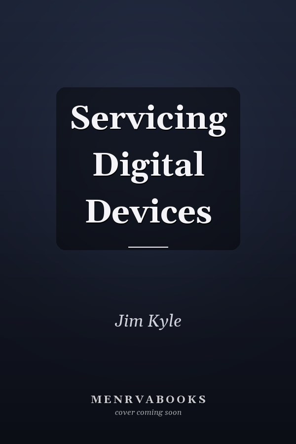 Servicing Digital Devices