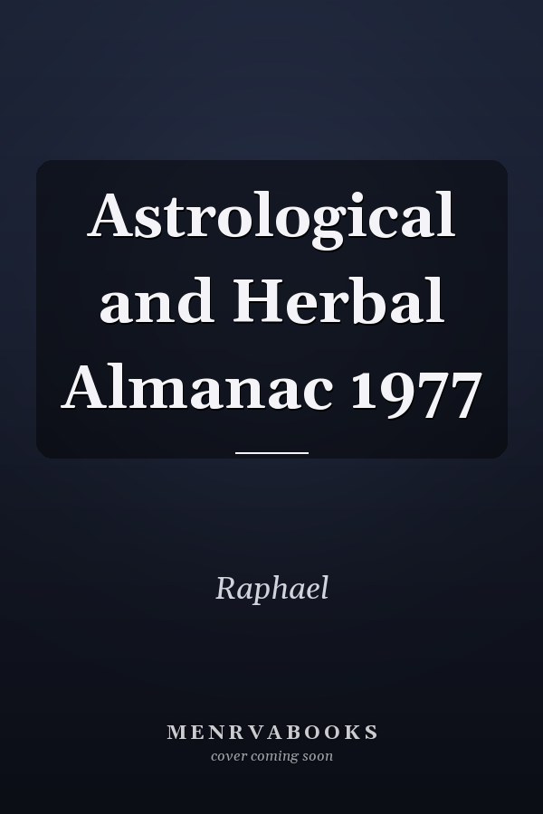 Astrological and Herbal Almanac 1977