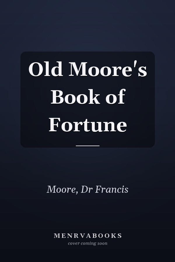 Old Moore's Book of Fortune