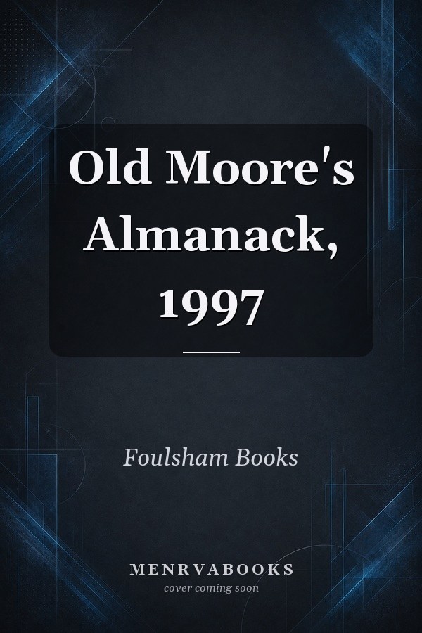 Old Moore's Almanack, 1997