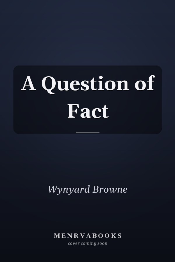 A Question of Fact