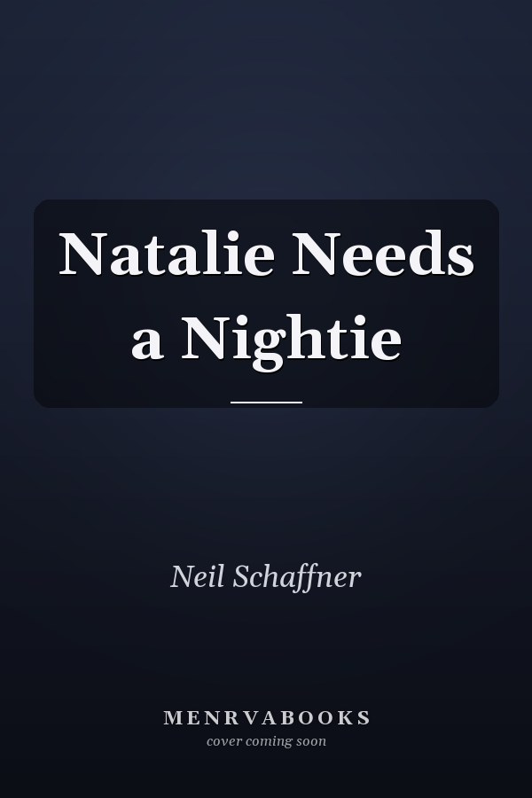 Natalie Needs a Nightie