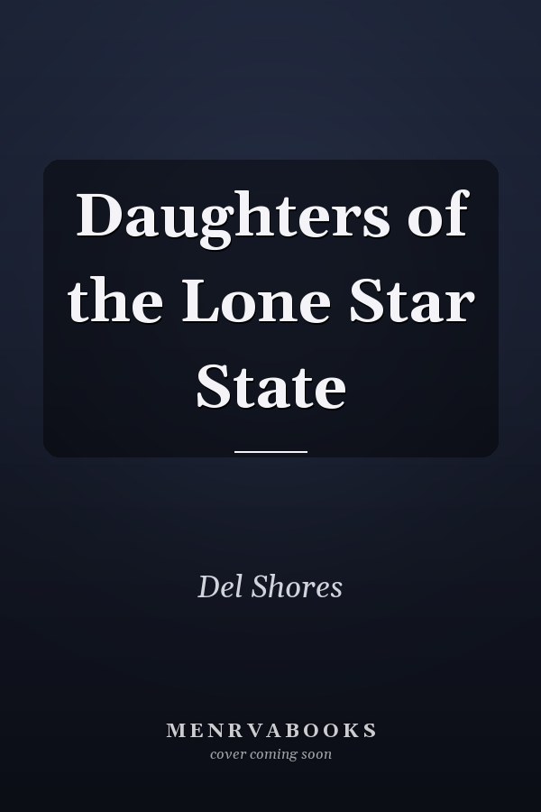 Daughters of the Lone Star State