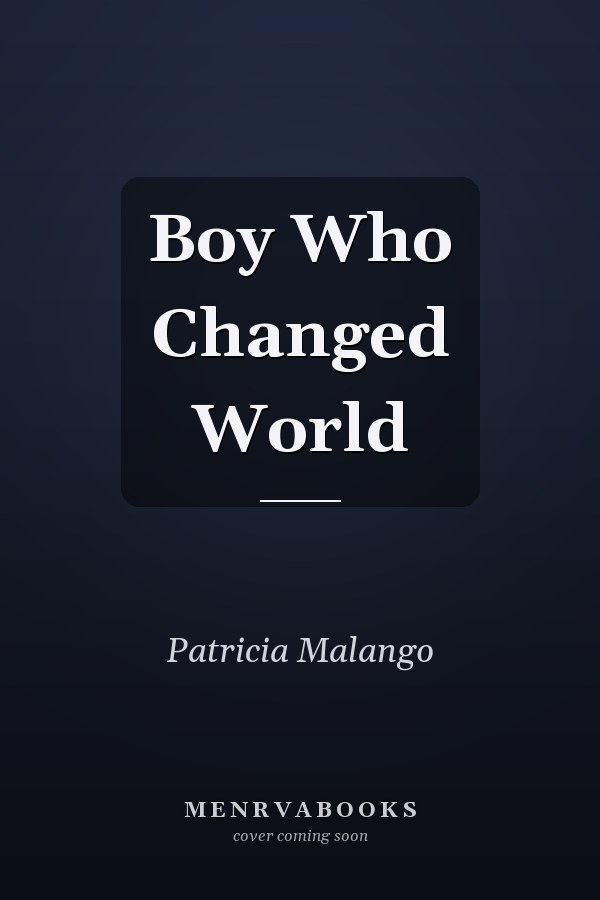 Boy Who Changed World
