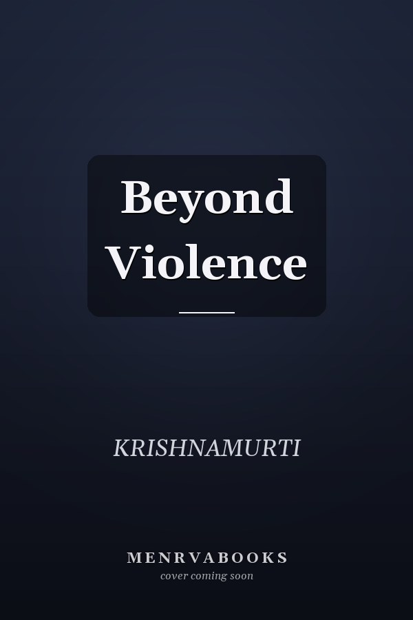 Beyond Violence