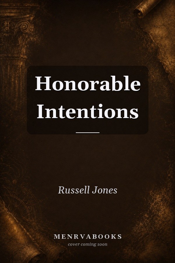 Honorable Intentions