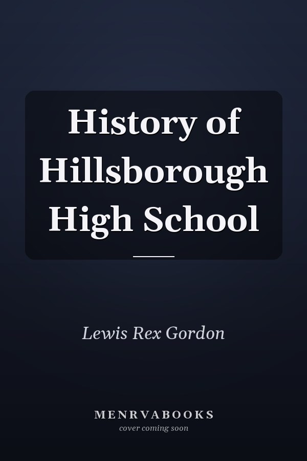 History of Hillsborough High School