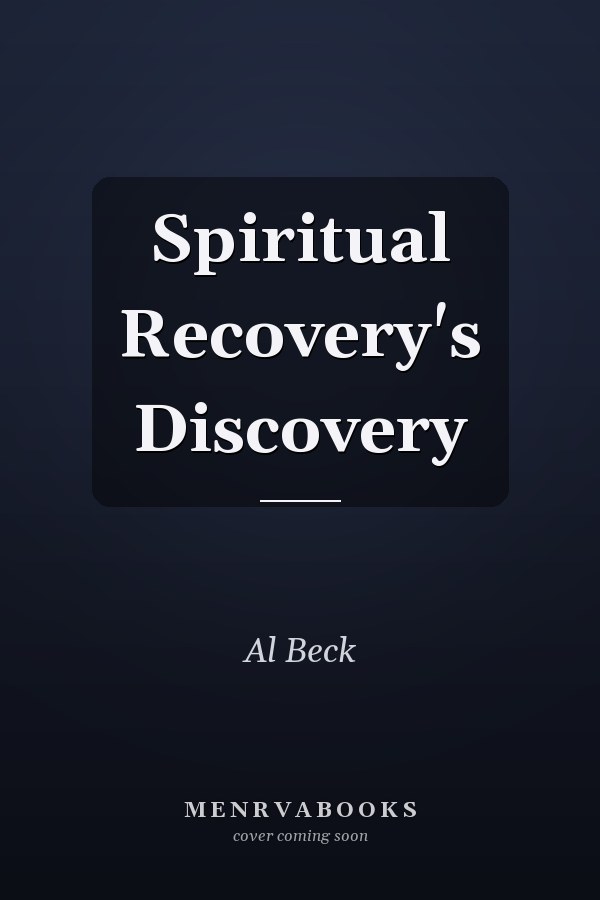 Spiritual Recovery's Discovery