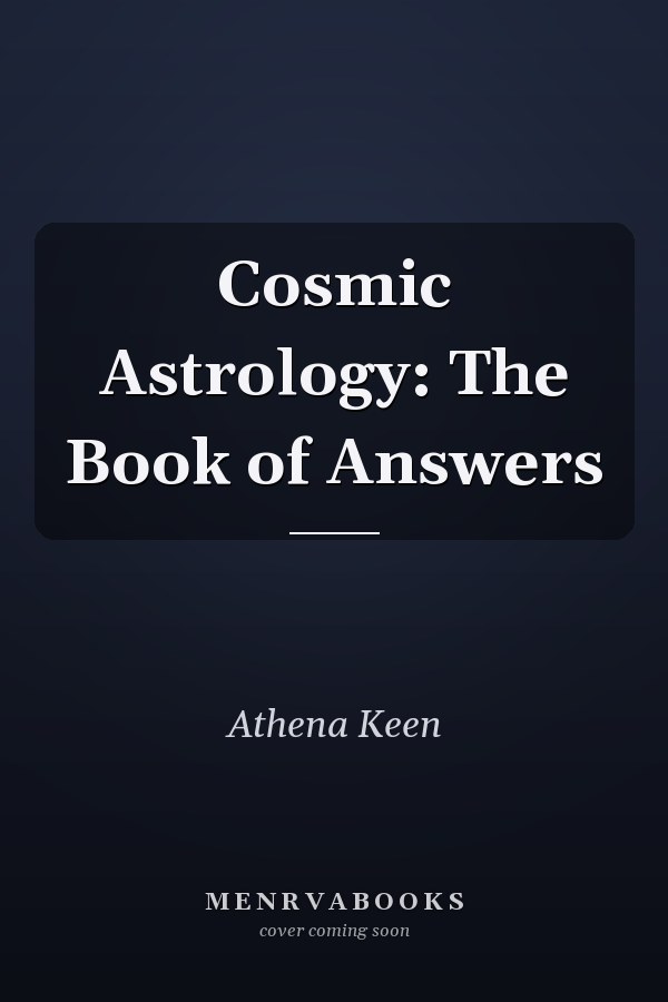 Cosmic Astrology: The Book of Answers