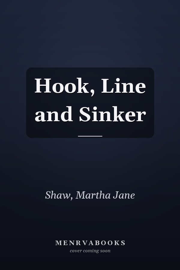 Hook, Line and Sinker