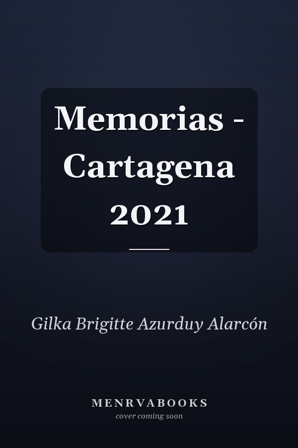 Memorias - Cartagena 2021
