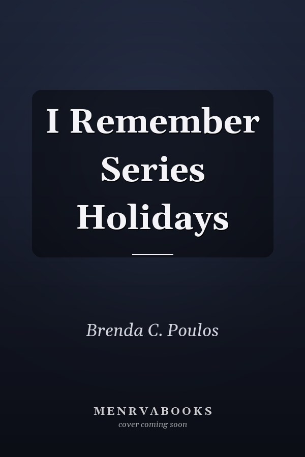 I Remember Series Holidays