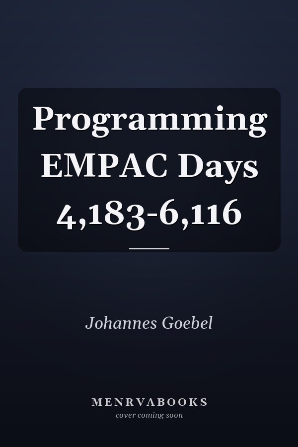 Programming EMPAC Days 4,183-6,116