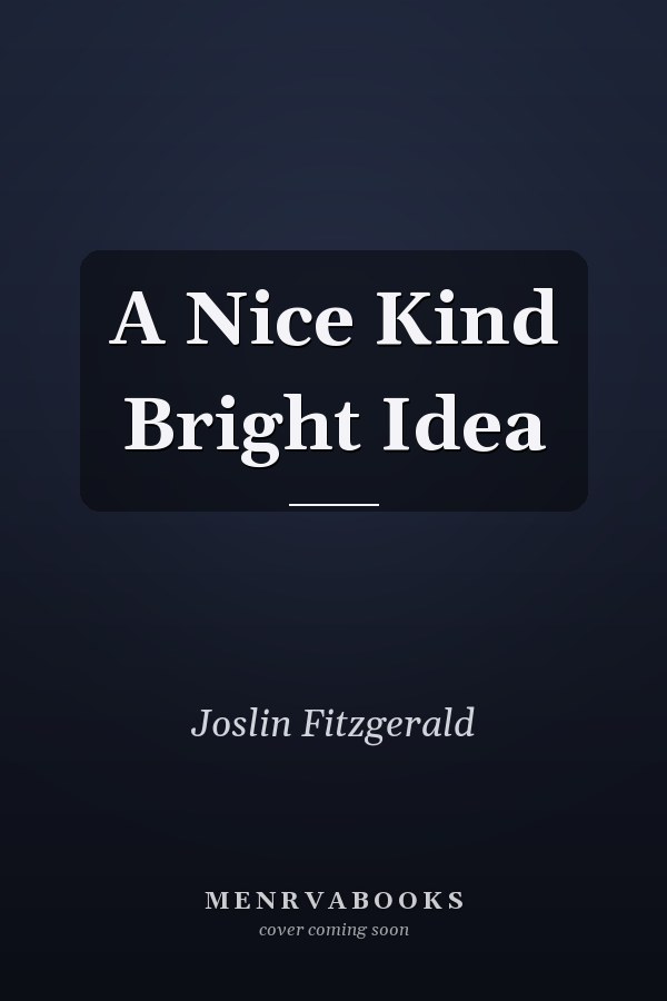 A Nice Kind Bright Idea