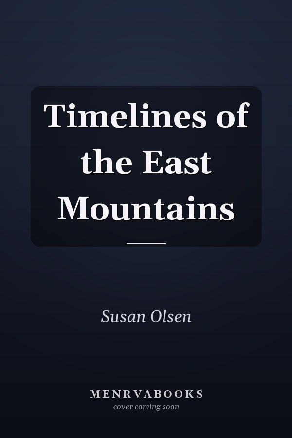 Timelines of the East Mountains