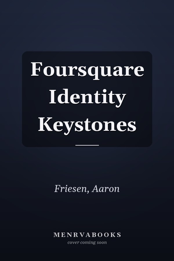 Foursquare Identity Keystones