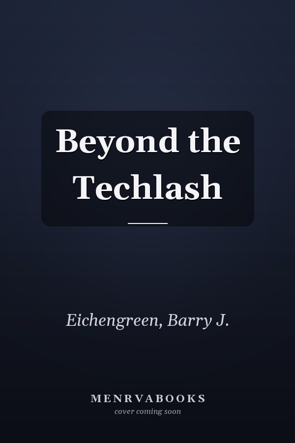 Beyond the Techlash