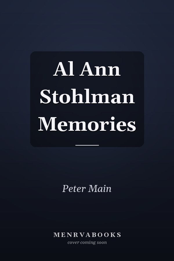 Al Ann Stohlman Memories