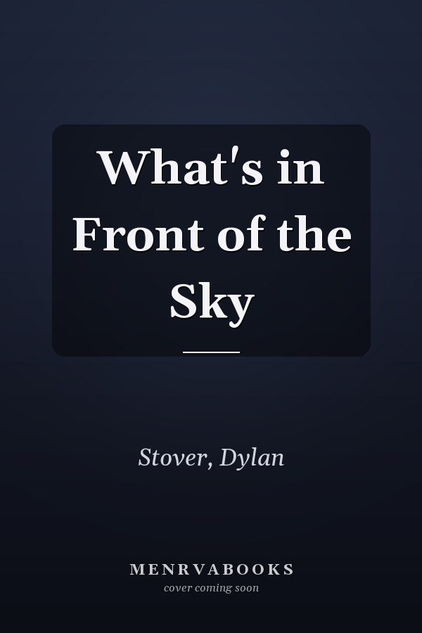 What's in Front of the Sky
