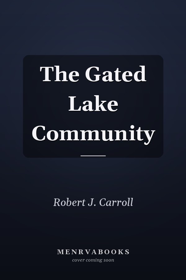 The Gated Lake Community