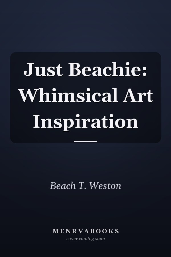 Just Beachie: Whimsical Art Inspiration