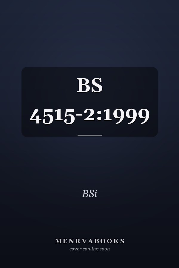 BS 4515-2:1999