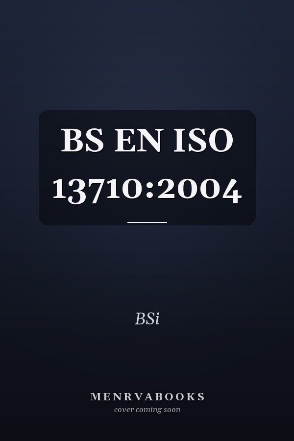 BS EN ISO 13710:2004