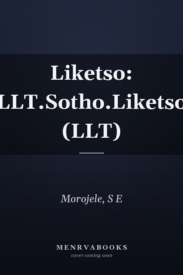 Liketso: LLT.Sotho.Liketso (LLT)
