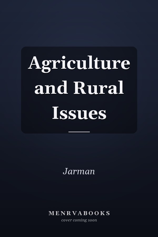 Agriculture and Rural Issues