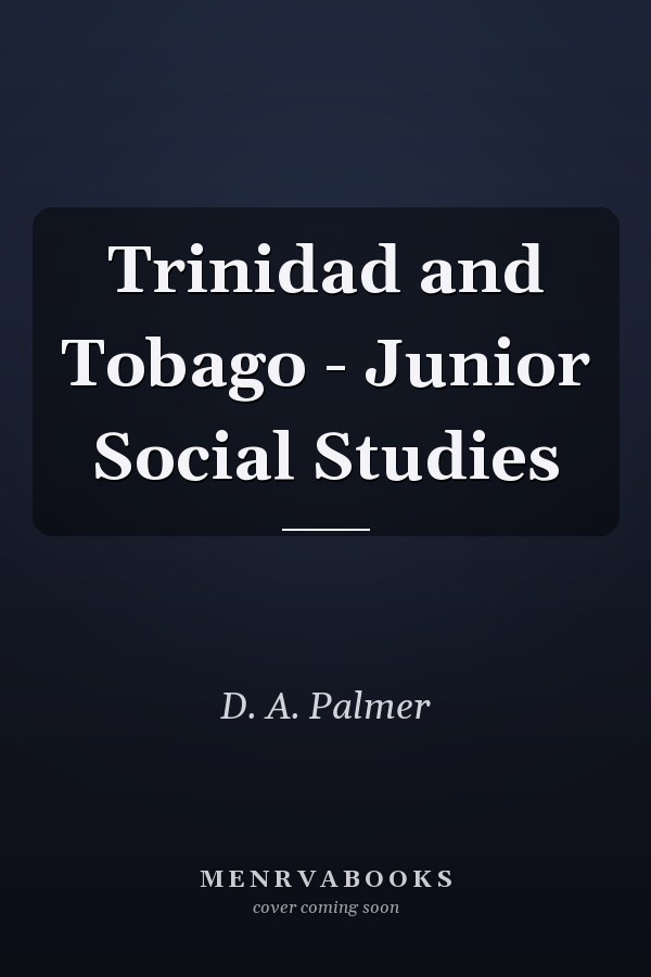 Trinidad and Tobago - Junior Social Studies