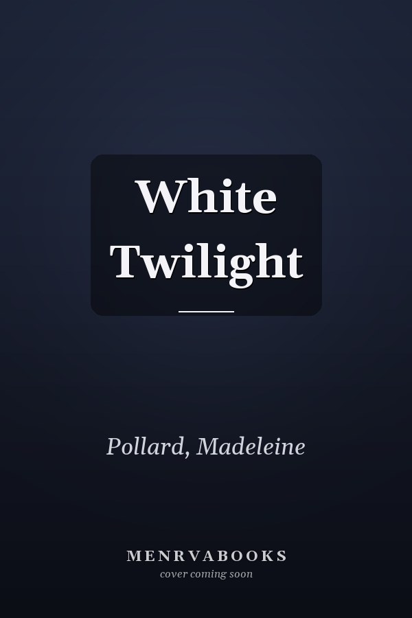 White Twilight