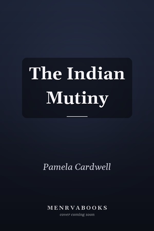The Indian Mutiny