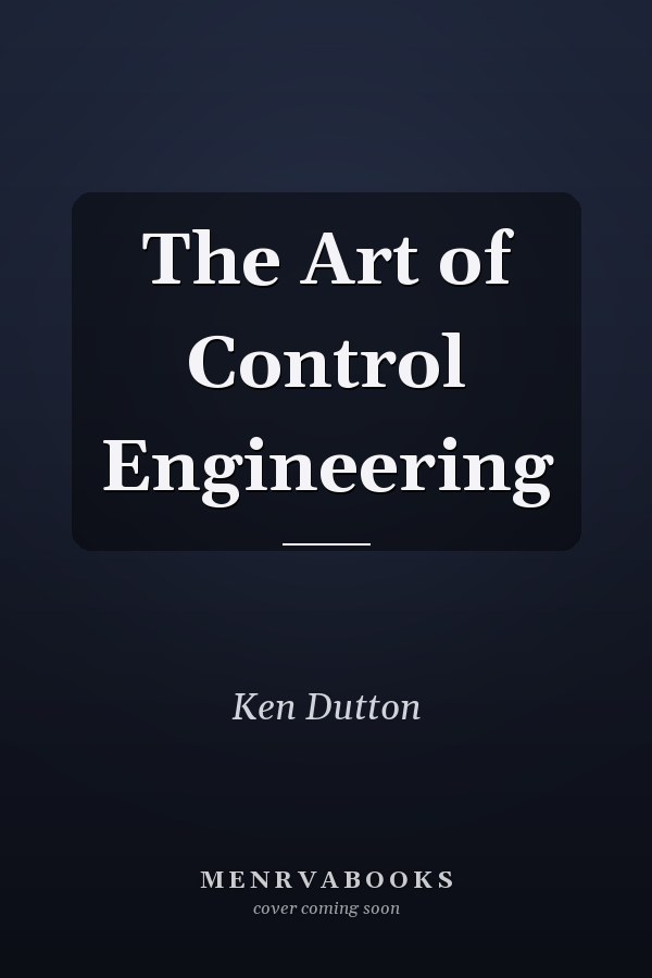The Art of Control Engineering